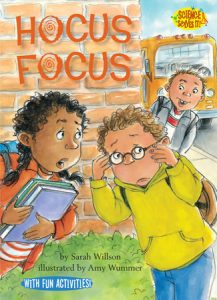 Hocus Focus By Sarah Willson; illustrated by Amy Wummer