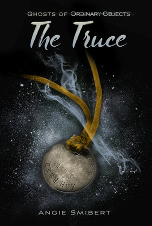 The Truce By Angie Smibert