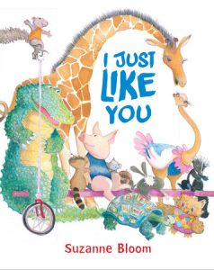 I Just Like You By Suzanne Bloom