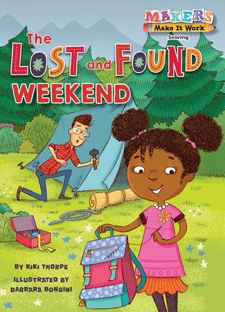 The Lost and Found Weekend By Kiki Thorpe; illustrated by Barbara Bongini