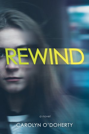 Rewind By Carolyn O'Doherty