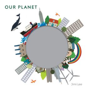 Our Planet By Jimi Lee