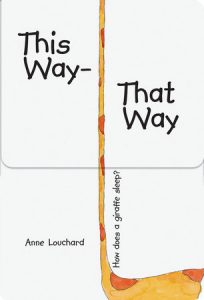 This Way, That Way By Anne Louchard