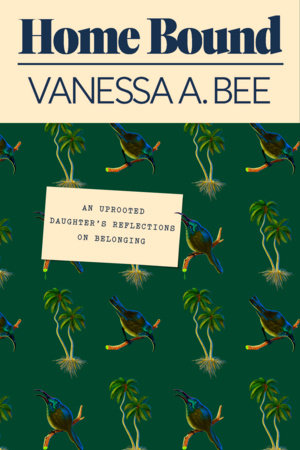 Home Bound By Vanessa A. Bee