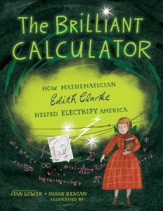 The Brilliant Calculator By Jan Lower; Illustrated by Susan Reagan