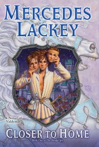 Closer to Home By Mercedes Lackey