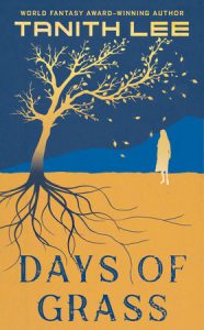 Days of Grass By Tanith Lee