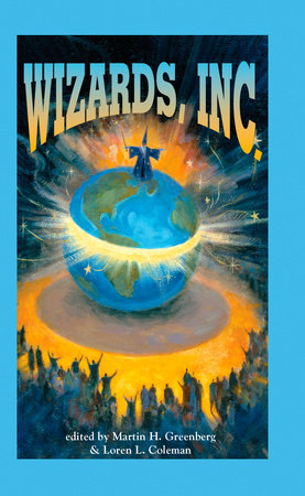 Wizards, Inc. By Martin H. Greenberg