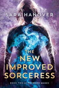 The New Improved Sorceress By Sara Hanover