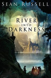 River Into Darkness By Sean Russell