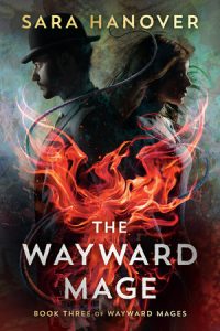 The Wayward Mage By Sara Hanover
