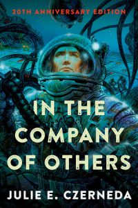 In the Company of Others By Julie E. Czerneda