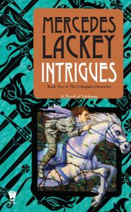 Intrigues By Mercedes Lackey