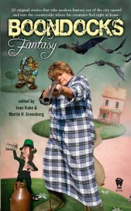 Boondocks Fantasy By Jean Rabe and Martin H. Greenberg