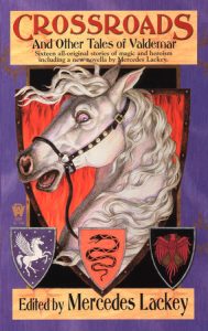 Crossroads and Other Tales of Valdemar By Mercedes Lackey