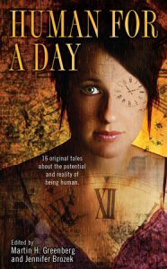 Human for a Day By Martin H. Greenberg and Jennifer Brozek