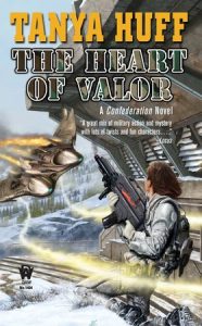 The Heart of Valor By Tanya Huff