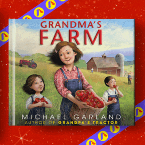 Grandma's Farm - Best Picture Books Books to Give 2022 - 
