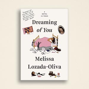 Dreaming of You by Melissa Lozada-Oliva