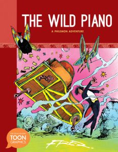 The Wild Piano: A Philemon Adventure By Fred