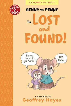 Benny and Penny in Lost and Found! By Geoffrey Hayes
